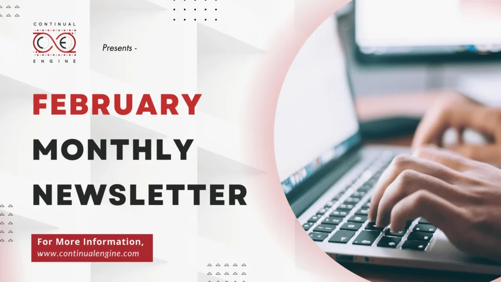 february monthly newsletter - continual engine