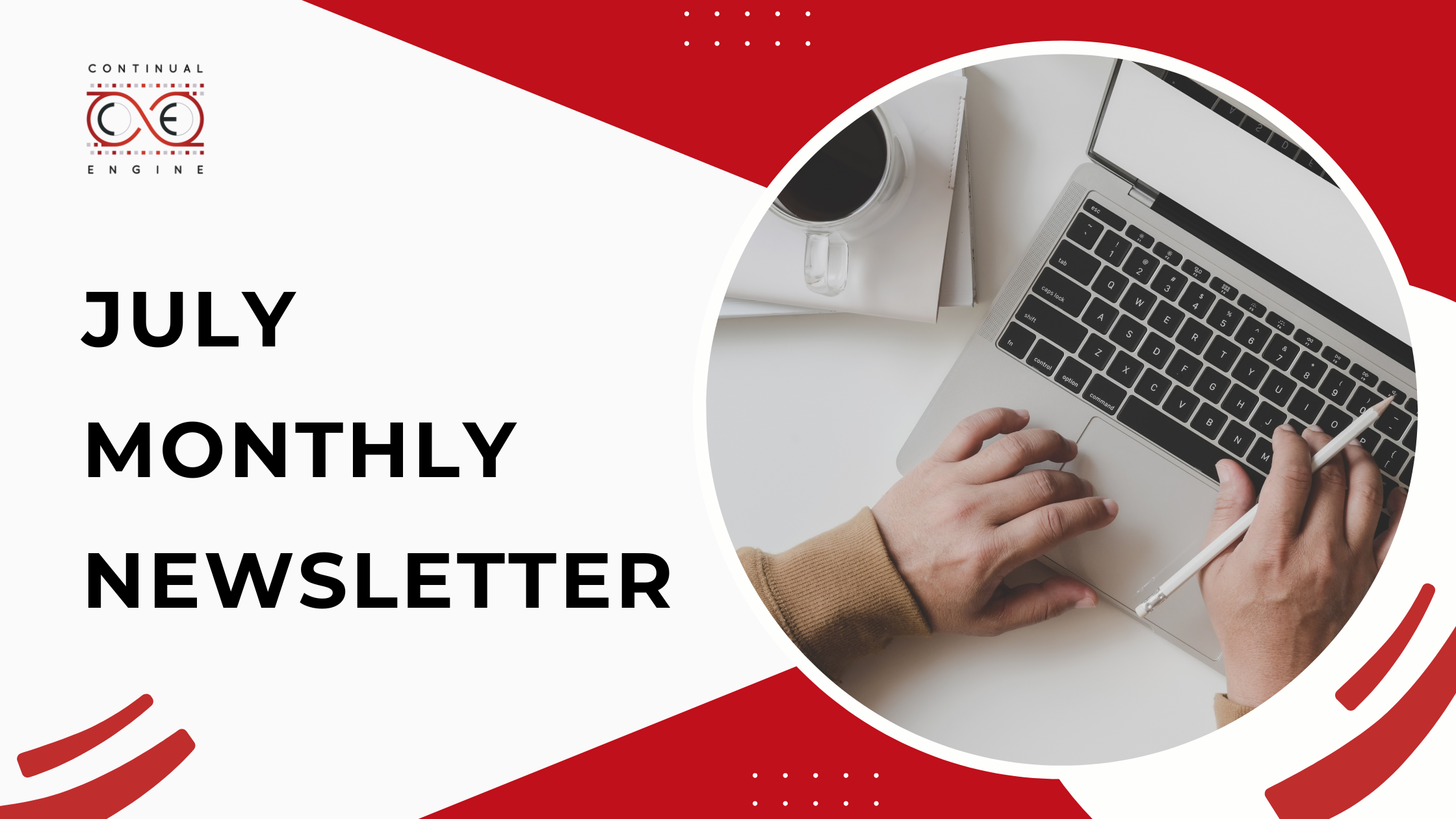 Banner of July Monthly Newsletter